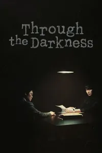 Through the Darkness izle